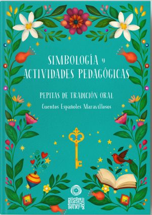 Pepitas de tradición oral - Simbología y actividades pedagógicas